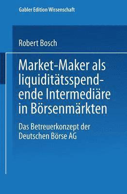 bokomslag Market-Maker als liquiditätsspendende Intermediäre in Börsenmärkten