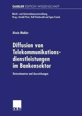 bokomslag Diffusion von Telekommunikationsdienstleistungen im Bankensektor