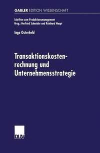 bokomslag Transaktionskostenrechnung und Unternehmensstrategie