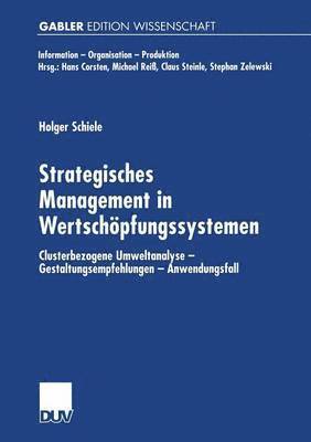 Strategisches Management in Wertschoepfungssystemen 1