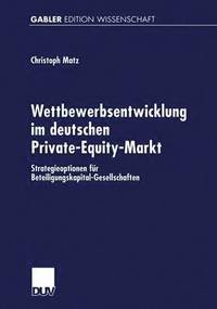 bokomslag Wettbewerbsentwicklung im deutschen Private-Equity-Markt