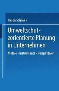 bokomslag Umweltschutzorientierte Planung in Unternehmen