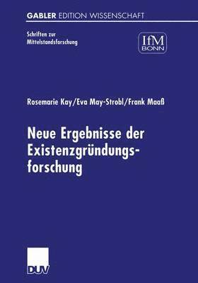 Neue Ergebnisse der Existenzgrndungsforschung 1