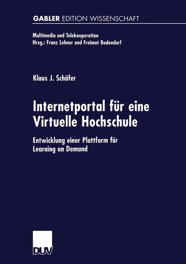 Klaus Schäfer - Internetportal für eine Virtuelle Hochschule, Häftad