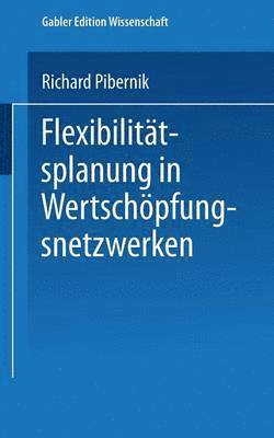 bokomslag Flexibilitatsplanung in Wertschoepfungsnetzwerken