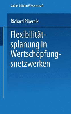 bokomslag Flexibilitätsplanung in Wertschöpfungsnetzwerken