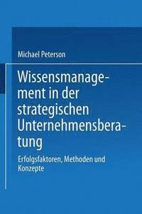 bokomslag Wissensmanagement in der strategischen Unternehmensberatung