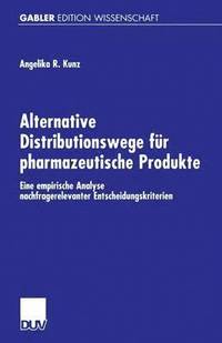 bokomslag Alternative Distributionswege fur pharmazeutische Produkte