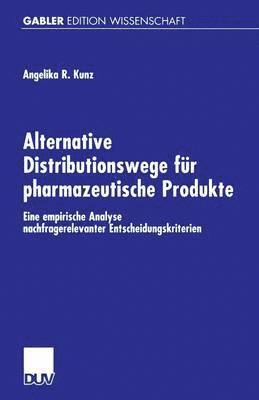 Alternative Distributionswege fur pharmazeutische Produkte 1