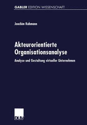 bokomslag Akteurorientierte Organisationsanalyse