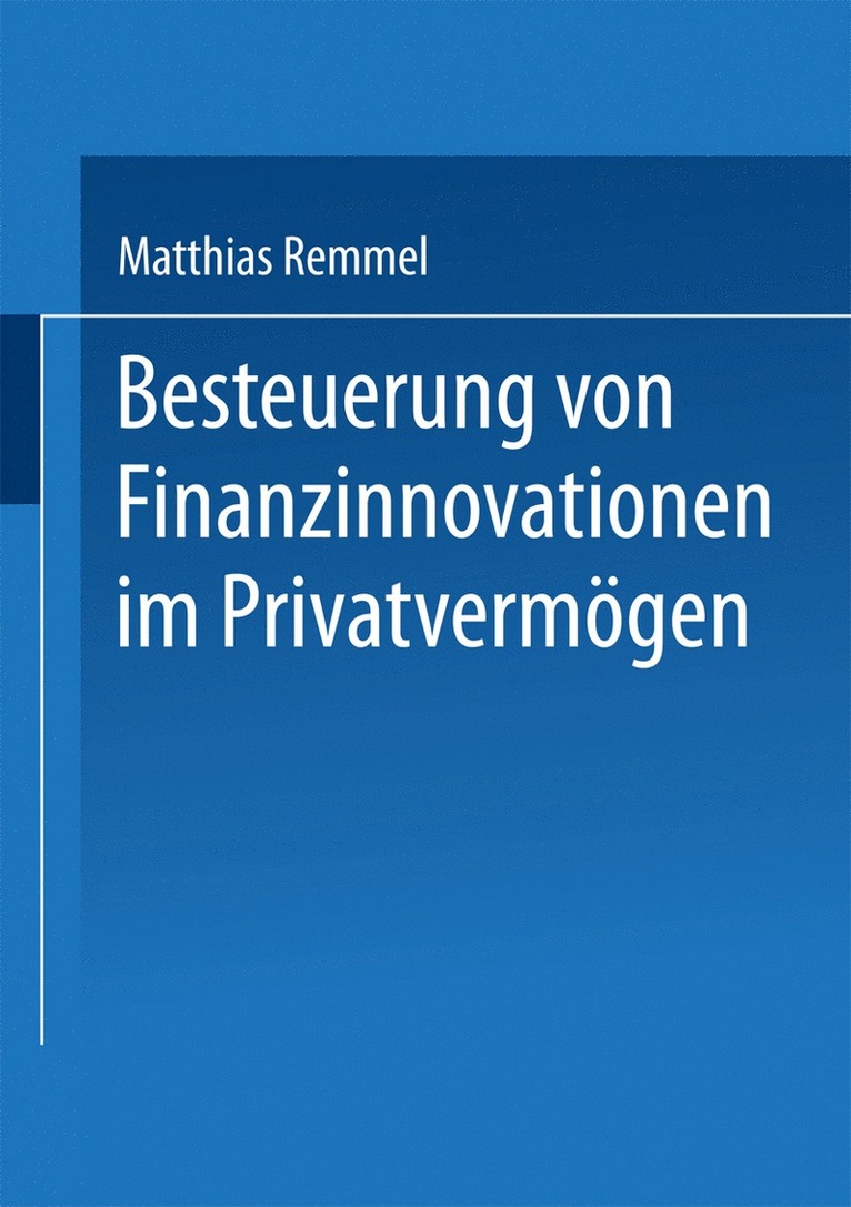Besteuerung von Finanzinnovationen im Privatvermögen