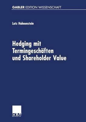 bokomslag Hedging Mit Termingeschäften Und Shareholder Value