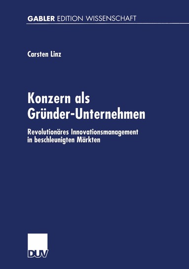 Carsten Linz - Konzern als Gründer-Unternehmen, Häftad