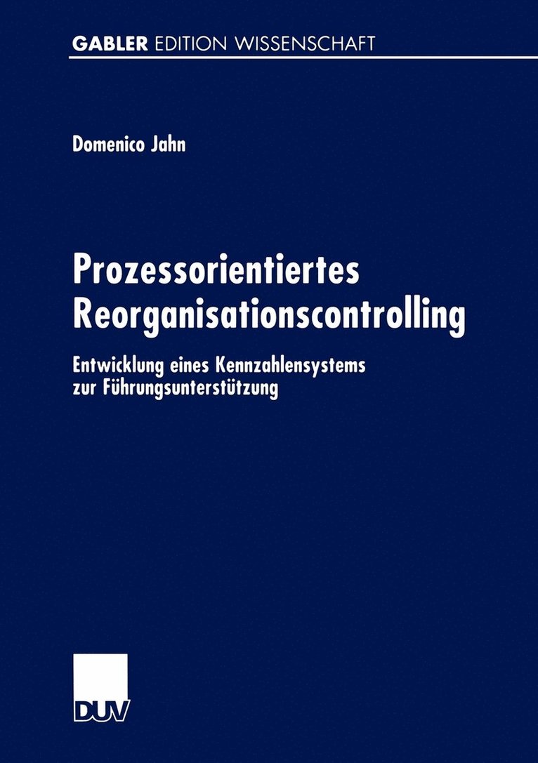 Prozessorientiertes Reorganisationscontrolling 1