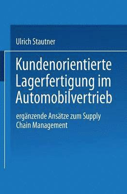 bokomslag Kundenorientierte Lagerfertigung im Automobilvertrieb