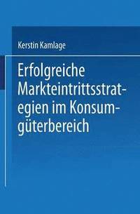 bokomslag Erfolgreiche Markteintrittsstrategien im Konsumgüterbereich