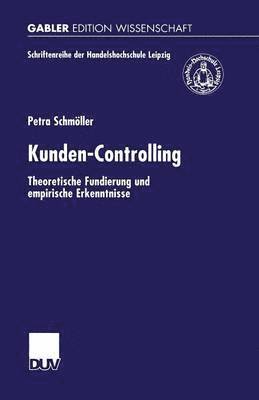 bokomslag Kunden-Controlling: Theoretische Fundierung Und Empirische Erkenntnisse