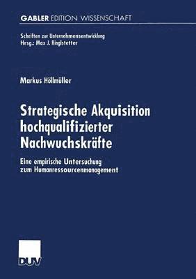 Strategische Akquisition hochqualifizierter Nachwuchskrfte 1