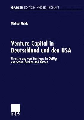 Venture Capital in Deutschland und den USA 1