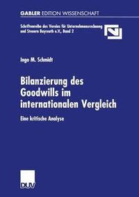 bokomslag Bilanzierung des Goodwills im internationalen Vergleich