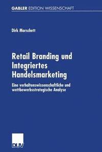 bokomslag Retail Branding und Integriertes Handelsmarketing