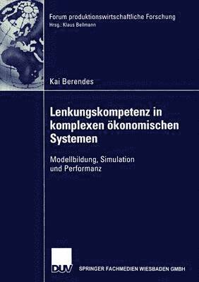 bokomslag Lenkungskompetenz in komplexen ökonomischen Systemen