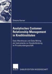 bokomslag Analytisches Customer Relationship Management in Kreditinstituten