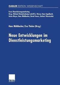 bokomslag Neue Entwicklungen Im Dienstleistungsmarketing