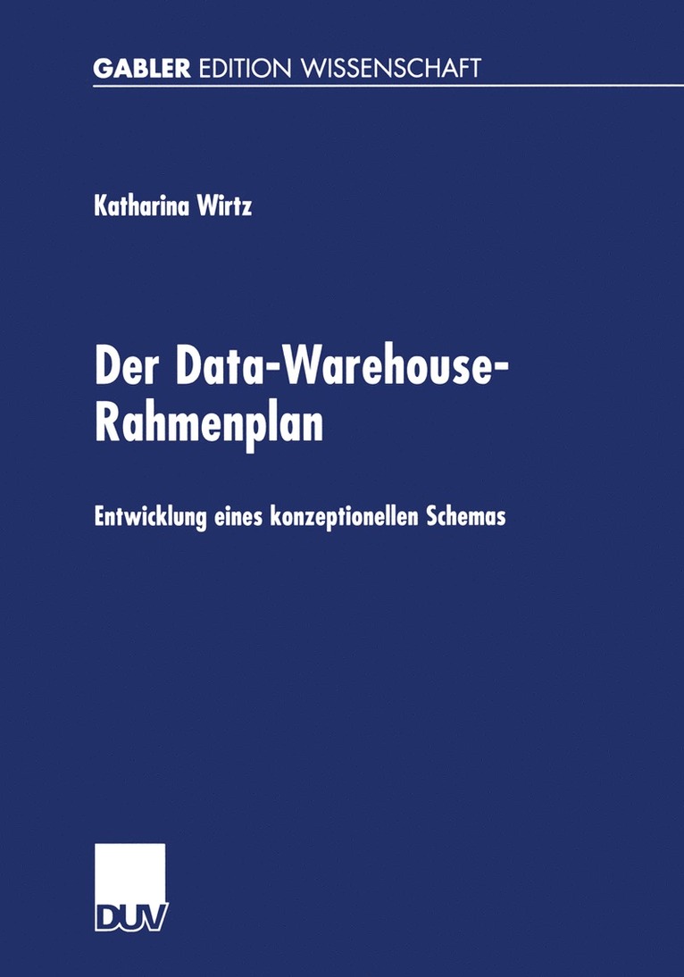Katharina Wirtz - Der Data-Warehouse-Rahmenplan, Häftad