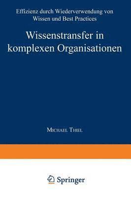 Wissenstransfer in komplexen Organisationen 1