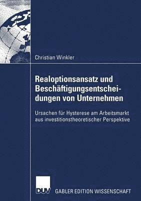 bokomslag Realoptionsansatz und Beschftigungsentscheidungen von Unternehmen