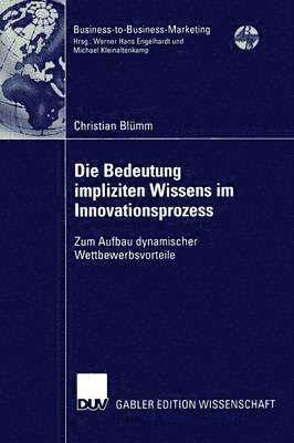 bokomslag Die Bedeutung impliziten Wissens im Innovationsprozess