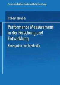 bokomslag Performance Measurement in der Forschung und Entwicklung