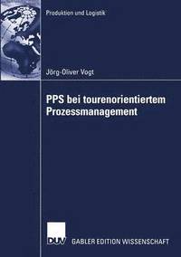 bokomslag PPS bei tourenorientiertem Prozessmanagement