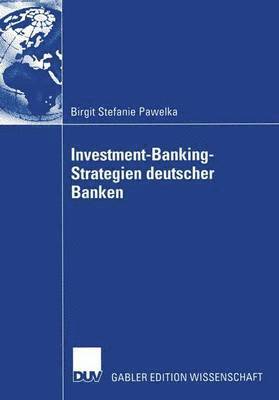 bokomslag Investment-Banking-Strategien deutscher Banken