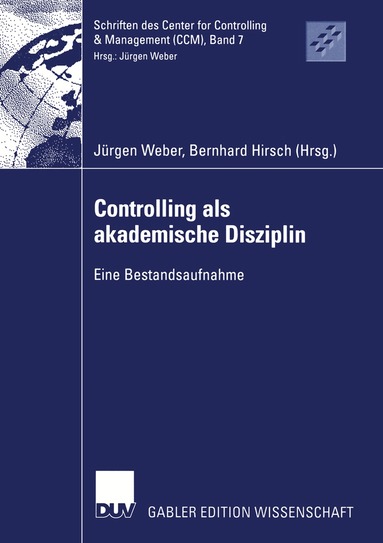 Jürgen Weber, Bernhard Hirsch - Controlling als akademische Disziplin, Häftad