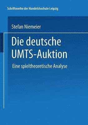 bokomslag Die deutsche UMTS-Auktion