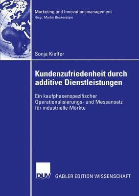 bokomslag Kundenzufriedenheit durch additive Dienstleistungen