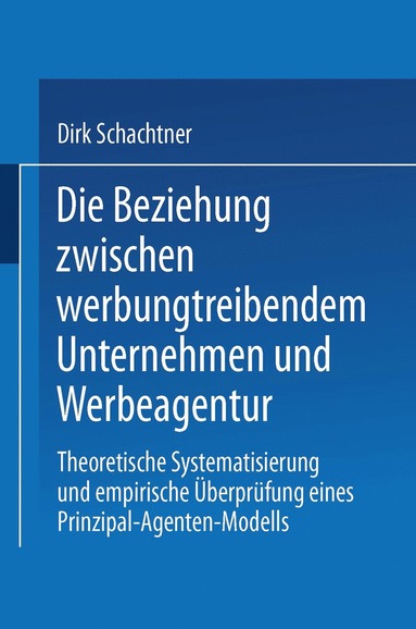 bokomslag Die Beziehung zwischen werbungtreibendem Unternehmen und Werbeagentur