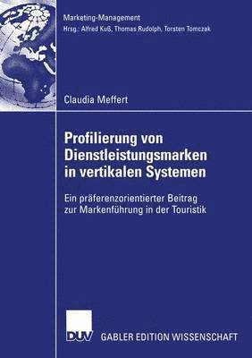 bokomslag Profilierung von Dienstleistungsmarken in vertikalen Systemen