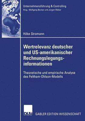 Hilke Stromann - Wertrelevanz deutscher und US-amerikanischer Rechnungslegungsinformationen, Häftad