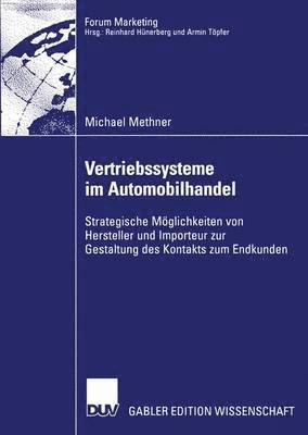 Michael Methner - Vertriebssysteme im Automobilhandel, Häftad