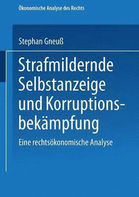 Strafmildernde Selbstanzeige und Korruptionsbekampfung 1