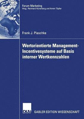 bokomslag Wertorientierte Management-Incentivesysteme auf Basis interner Wertkennzahlen