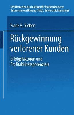 bokomslag Rückgewinnung Verlorener Kunden: Erfolgsfaktoren Und Profitabilitätspotenziale