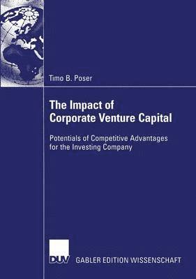 The Impact of Corporate Venture Capital 1