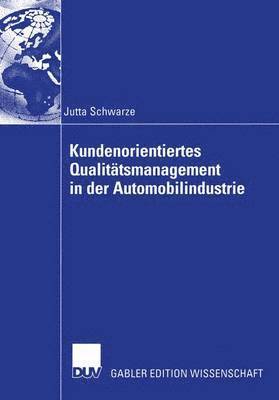 bokomslag Kundenorientiertes Qualittsmanagement in der Automobilindustrie