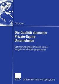 bokomslag Die Qualitt deutscher Private-Equity-Unternehmen