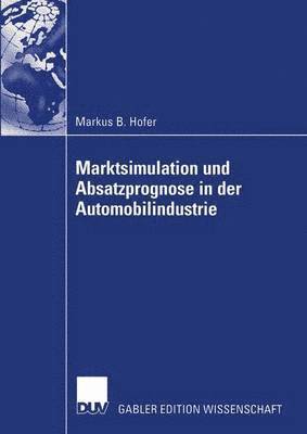 bokomslag Marktsimulation und Absatzprognose in der Automobilindustrie