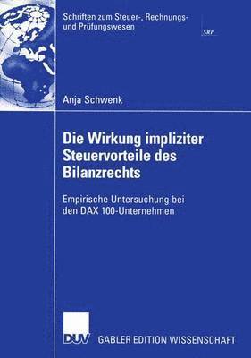 bokomslag Die Wirkung impliziter Steuervorteile des Bilanzrechts